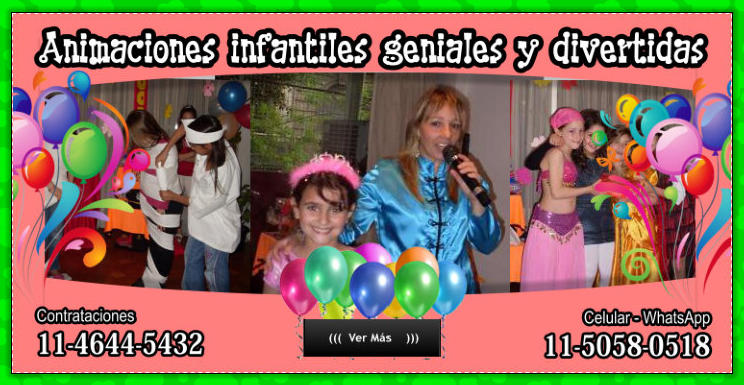 Animaciones de eventos infantiles en Buenos Aires, Animaciones infantiles a domicilio en Buenos Aires, Animaciones infantiles en Buenos Aires, animaciones infantiles para cumpleaos en Buenos Aires, Animaciones para 1, 2 y 3 aos en Buenos Aires, Animaciones para 10, 11 y 12 aos en Buenos Aires, Animaciones para 4, 5 y 6 aos en Buenos Aires, Animaciones para 7, 8 y 9 aos en Buenos Aires, Animaciones para chicos de 1, 2 y 3 aos en Buenos Aires, Animaciones para chicos de 10, 11 y 12 aos en Buenos Aires, Animaciones para chicos de 4, 5 y 6 aos en Buenos Aires, Animaciones para chicos de 7, 8 y 9 aos en Buenos Aires, Animaciones para cumpleaos de 1, 2 y 3 aos en Buenos Aires, Animaciones para cumpleaos de 10, 11 y 12 aos en Buenos Aires, Animaciones para cumpleaos de 4, 5 y 6 aos en Buenos Aires, Animaciones para cumpleaos de 7, 8 y 9 aos en Buenos Aires, Animaciones para cumpleaos infantiles en Buenos Aires, Animaciones de eventos infantiles en Buenos Aires, Animaciones para eventos infantiles en Buenos Aires, Animaciones para fiestas de 1, 2 y 3 aos en Buenos Aires, Animaciones para fiestas de 10, 11 y 12 aos en Buenos Aires, Animaciones para fiestas de 4, 5 y 6 aos en Buenos Aires, Animaciones para fiestas de 7, 8 y 9 aos en Buenos Aires, Animaciones para fiestas infantiles en Buenos Aires, Animadoras de cumpleaos infantiles en Buenos Aires, Animadoras de fiestas infantiles en Buenos Aires, Animadores de cumpleaos infantiles en Buenos Aires, Animadores de fiestas infantiles en Buenos Aires, Espectaculo infantil en Buenos Aires, Espectaculos infantiles en Buenos Aires, Fiesta infantil en Buenos Aires, Fiestas infantiles en Buenos Aires, Mago infantil en Buenos Aires, Magos infantiles en Buenos Aires, Show infantil en Buenos Aires, Shows infantiles en Buenos Aires, Animaciones de eventos infantiles en Buenos Aires