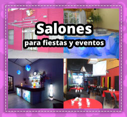 SALONES PARA FIESTAS en Buenos Aires - SALON en Buenos Aires