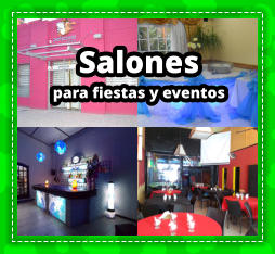 SALONES PARA FIESTAS en gran Buenos Aires - SALON en gran Buenos Aires