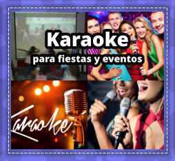 KARAOKE PARA FIESTAS en Ramos Meja - KARAOKE en Ramos Meja